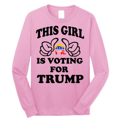 This Girl Is Voting For Trump Long Sleeve Shirt