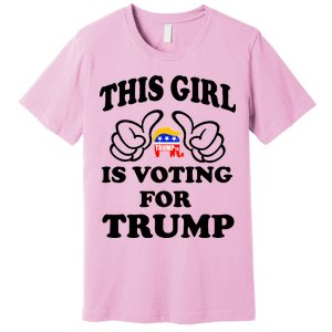 This Girl Is Voting For Trump Premium T-Shirt