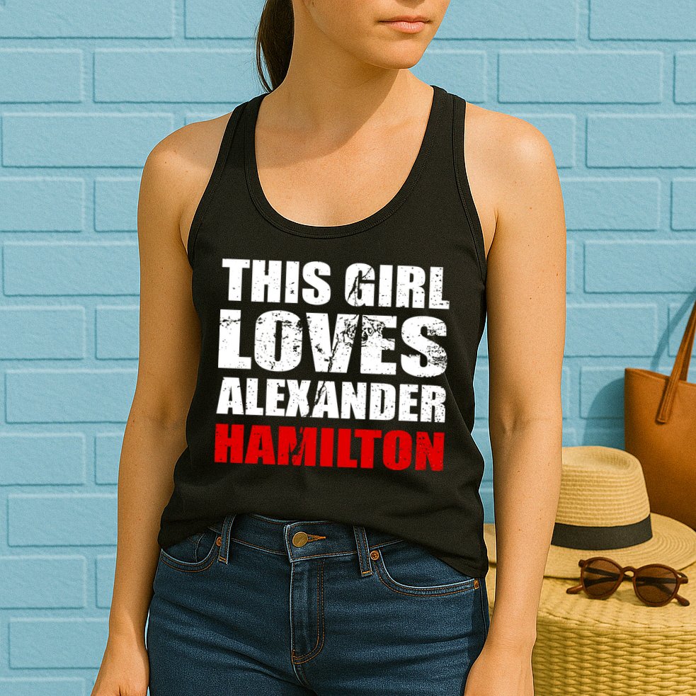 This Girl Loves Alexander Hamilton Womens Tank Top