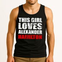 This Girl Loves Alexander Hamilton Tank Top