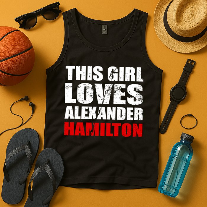 This Girl Loves Alexander Hamilton Tank Top