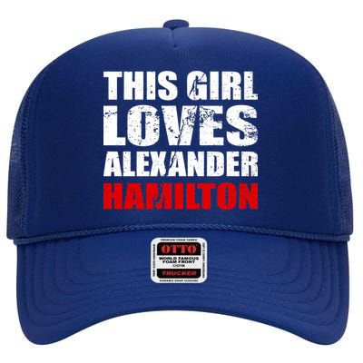 This Girl Loves Alexander Hamilton High Crown Mesh Back Trucker Hat