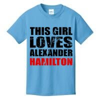 This Girl Loves Alexander Hamilton Kids T-Shirt