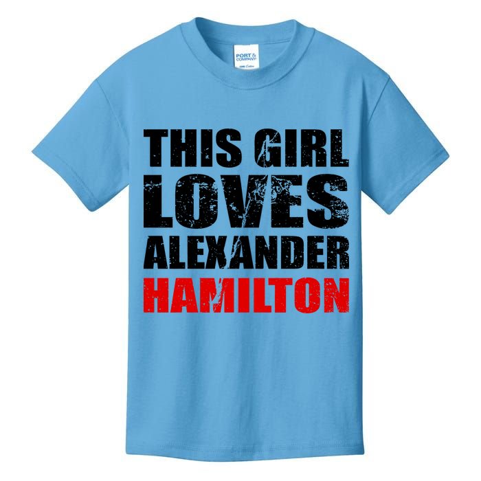 This Girl Loves Alexander Hamilton Kids T-Shirt