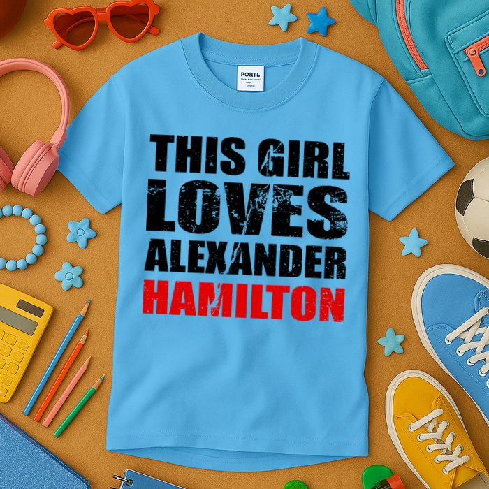 This Girl Loves Alexander Hamilton Kids T-Shirt