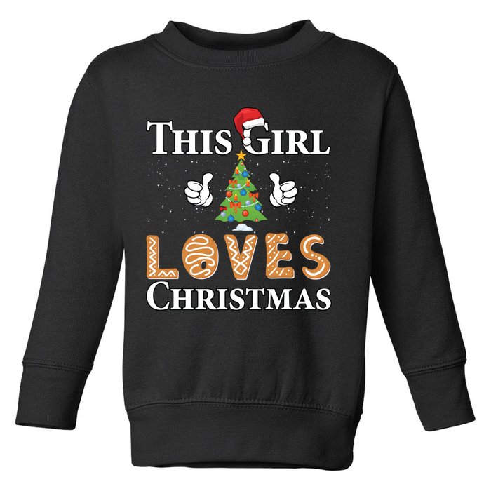 This Girl Loves Christmas Toddler Sweatshirt