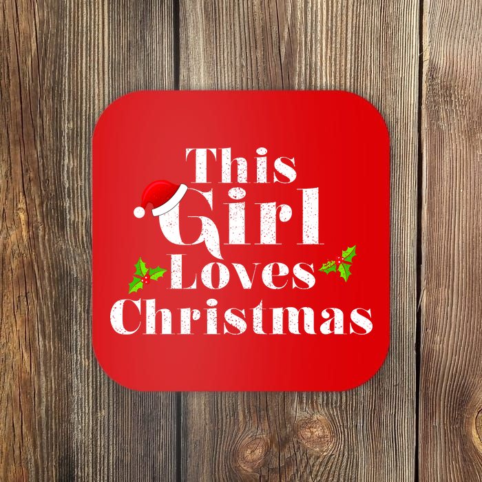 This Girl Loves Christmas Cute Coaster