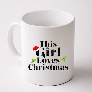 This Girl Loves Christmas Cute Coffee Mug