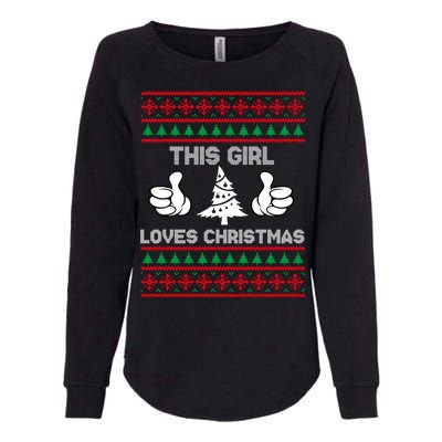 This Girl Loves Christmas Ugly Christmas Womens California Wash Sweatshirt