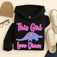 This Girl Loves Dino Hoodie
