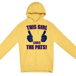 This Girl Loves The Pats Premium Pullover Hoodie