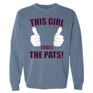 This Girl Loves The Pats Garment-Dyed Sweatshirt