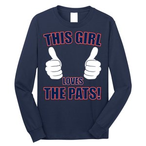 This Girl Loves The Pats Long Sleeve Shirt