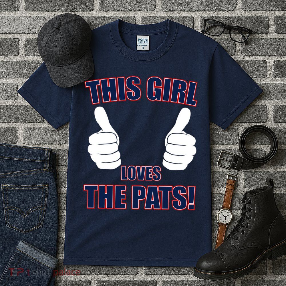 This Girl Loves The Pats Tall T-Shirt