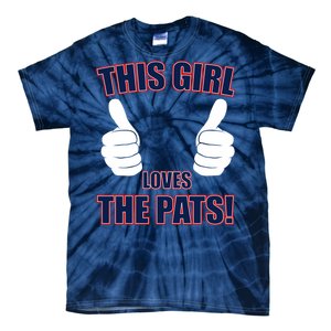 This Girl Loves The Pats Tie-Dye T-Shirt