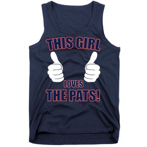 This Girl Loves The Pats Tank Top