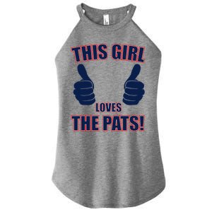 This Girl Loves The Pats Women's Perfect Tri Rocker Tank