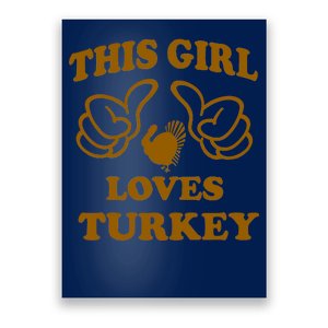 This Girl Loves Turkey Poster