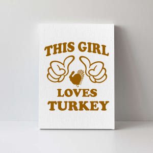 This Girl Loves Turkey Canvas