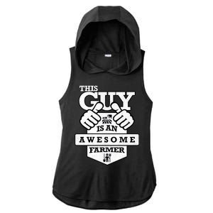 This Guy Is An Awesome Farmer Ladies PosiCharge Tri-Blend Wicking Draft Hoodie Tank