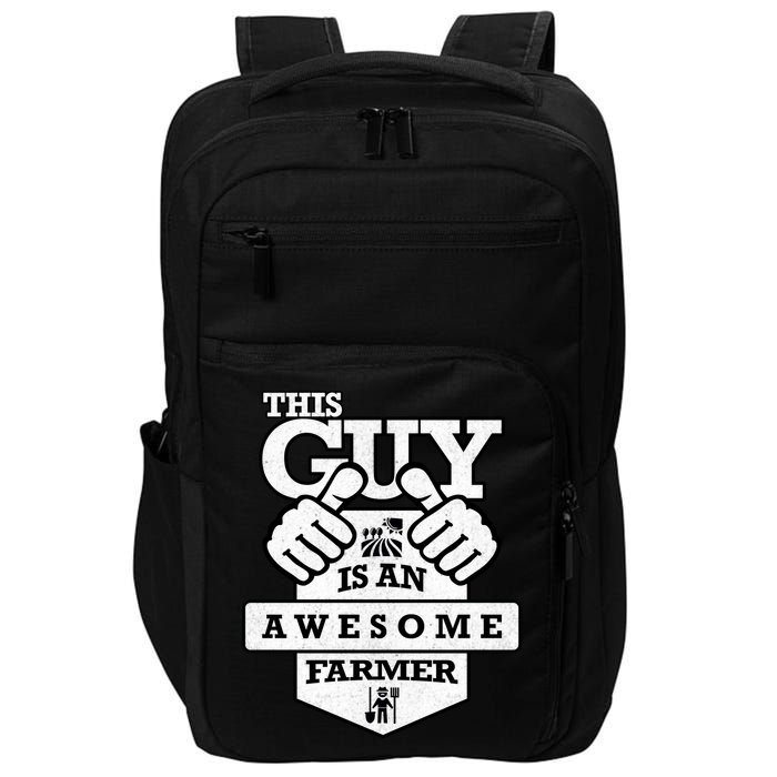 This Guy Is An Awesome Farmer Impact Tech Backpack