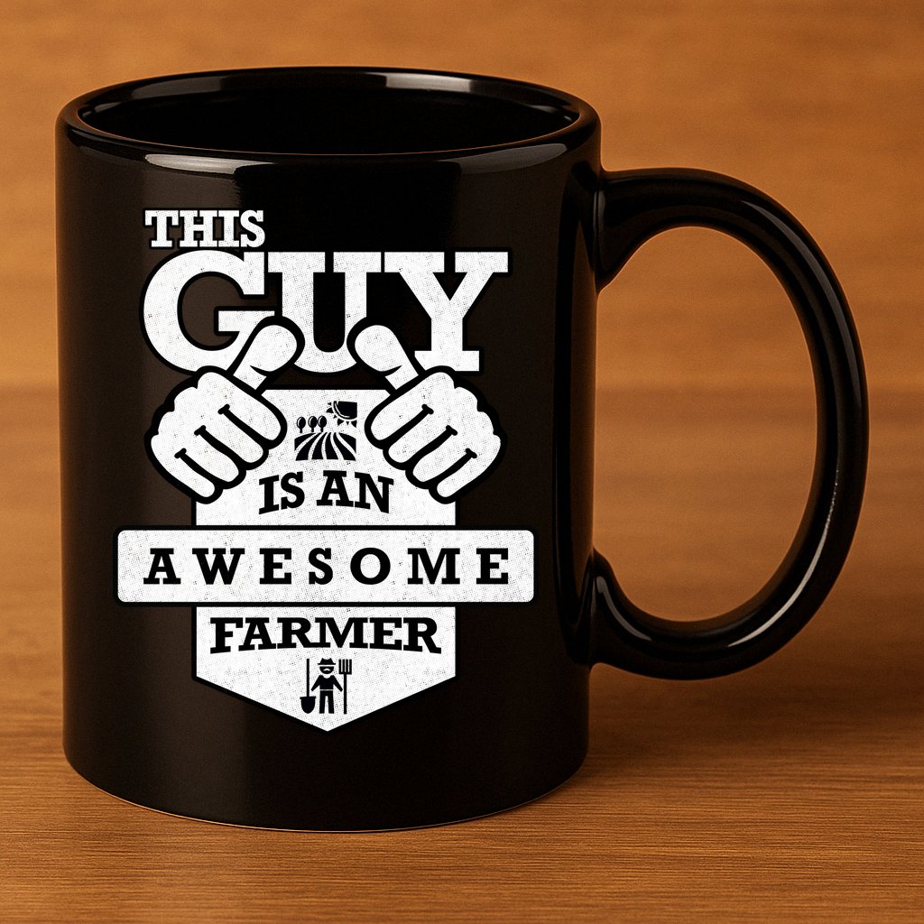 This Guy Is An Awesome Farmer 11oz C Handle Ceramic Mug