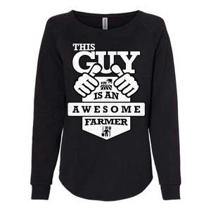 This Guy Is An Awesome Farmer Womens California Wash Sweatshirt