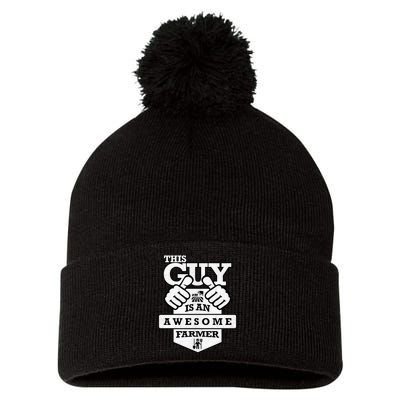 This Guy Is An Awesome Farmer Pom Pom 12in Knit Beanie