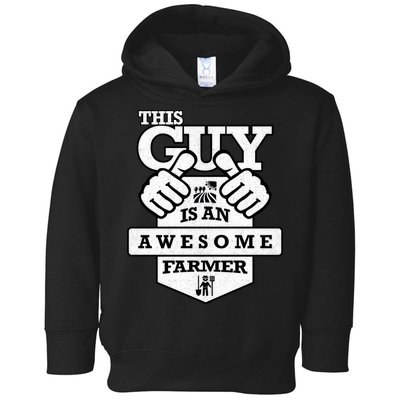 This Guy Is An Awesome Farmer Toddler Hoodie