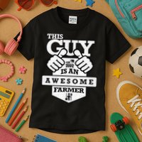 This Guy Is An Awesome Farmer Kids T-Shirt