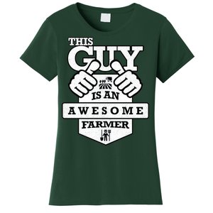 This Guy Is An Awesome Farmer Women's T-Shirt