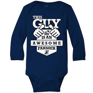 This Guy Is An Awesome Farmer Baby Long Sleeve Bodysuit