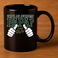 This Guy Is An Awesome Papa 11oz C Handle Ceramic Mug