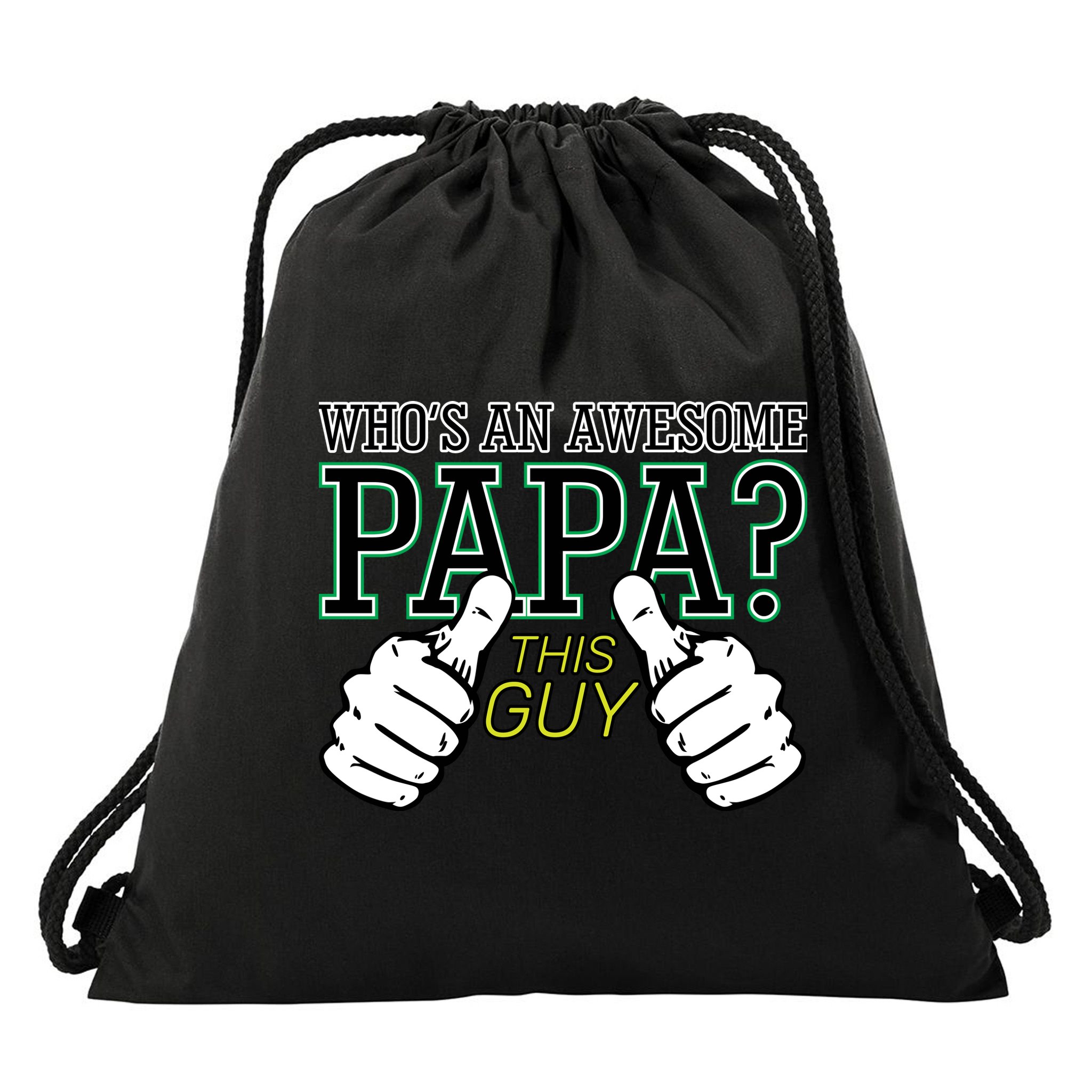 This Guy Is An Awesome Papa Drawstring Bag