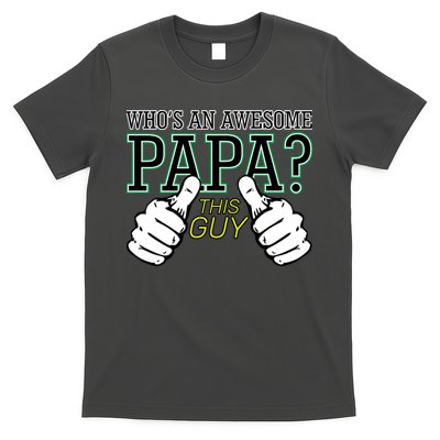 This Guy Is An Awesome Papa T-Shirt