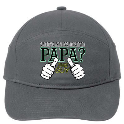This Guy Is An Awesome Papa 7-Panel Snapback Hat