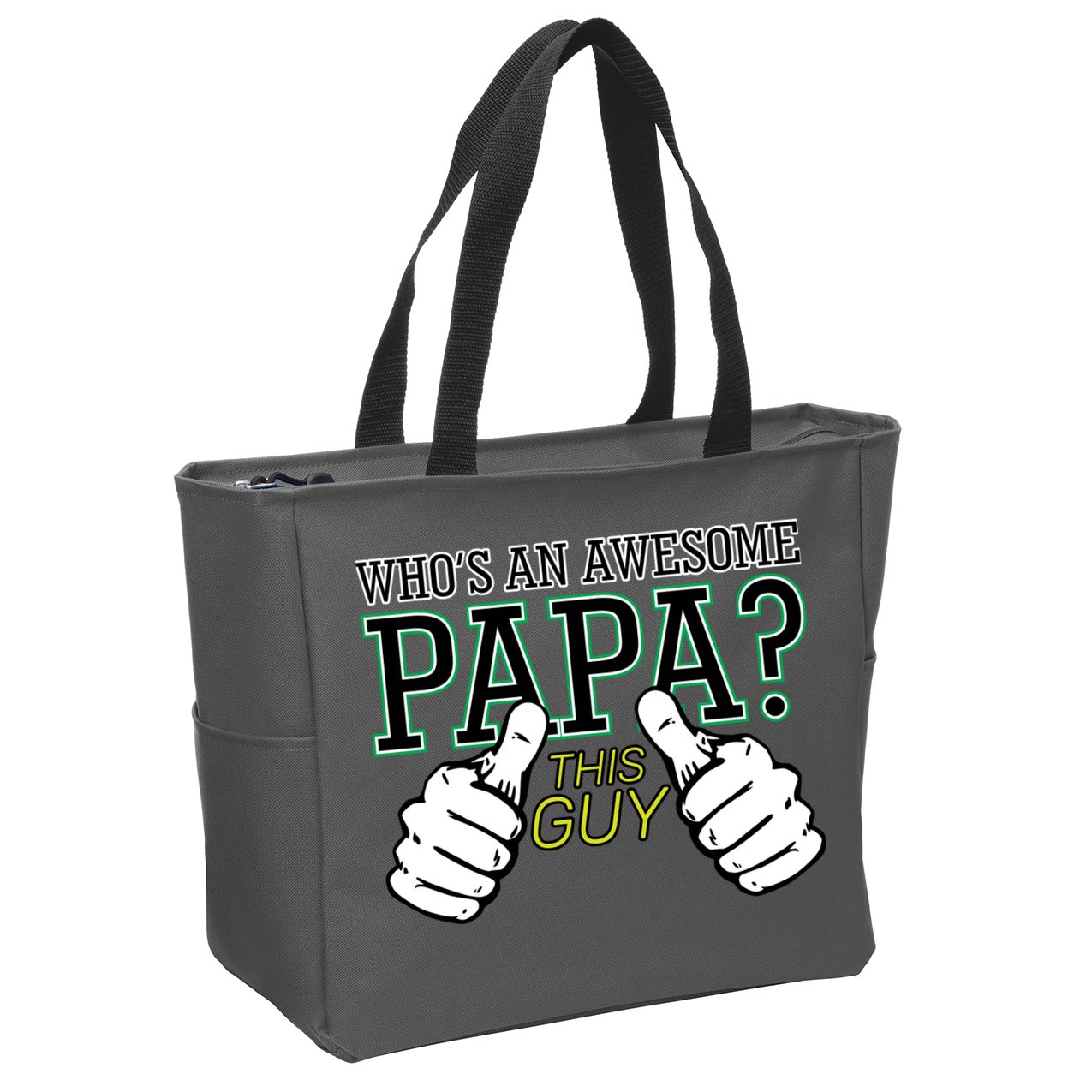 This Guy Is An Awesome Papa Zip Tote Bag