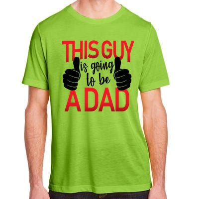 This Guy Is Going To Be A Dad Adult ChromaSoft Performance T-Shirt