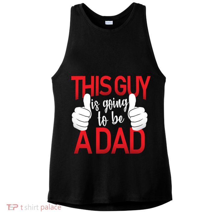 This Guy Is Going To Be A Dad Ladies PosiCharge Tri-Blend Wicking Tank