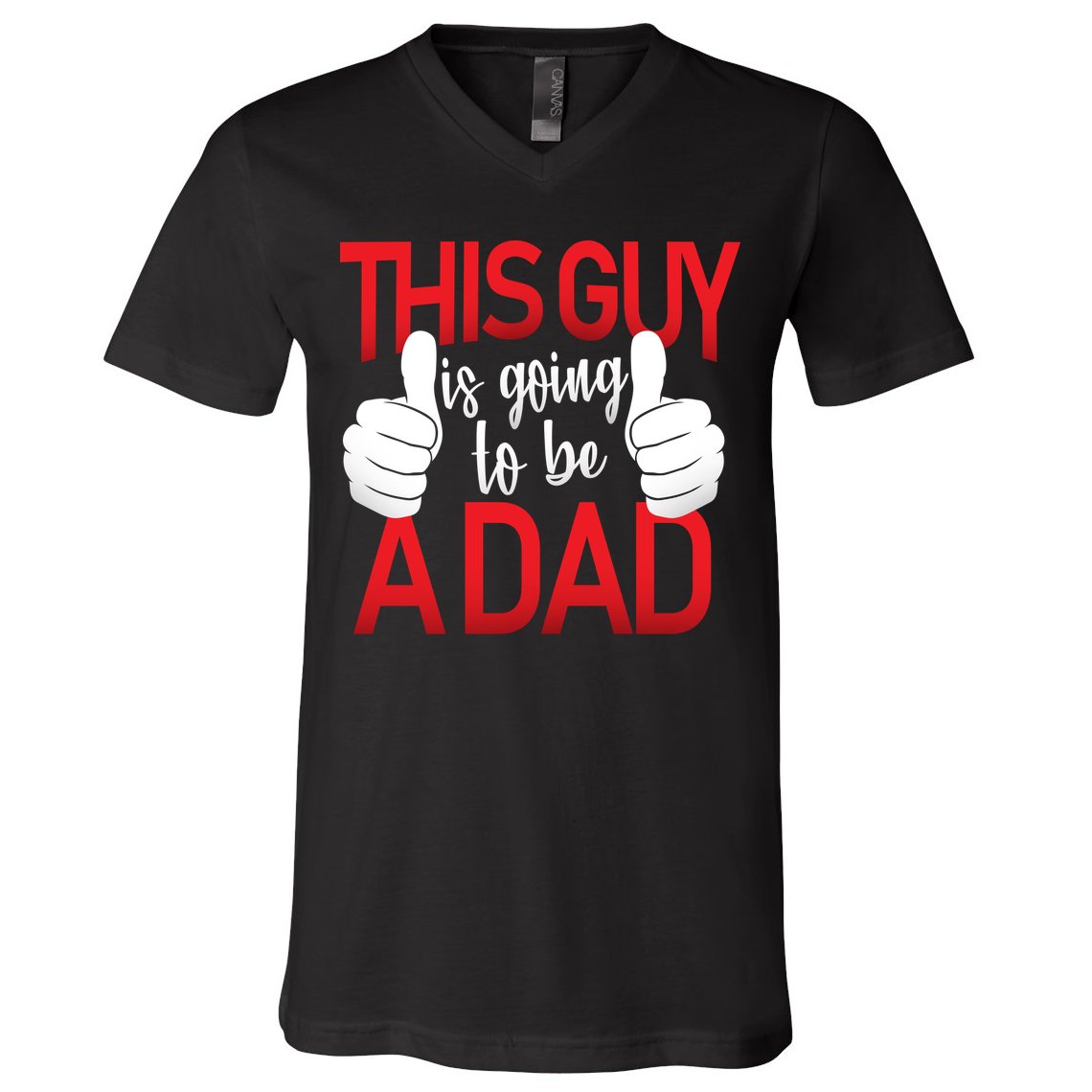 This Guy Is Going To Be A Dad V-Neck T-Shirt