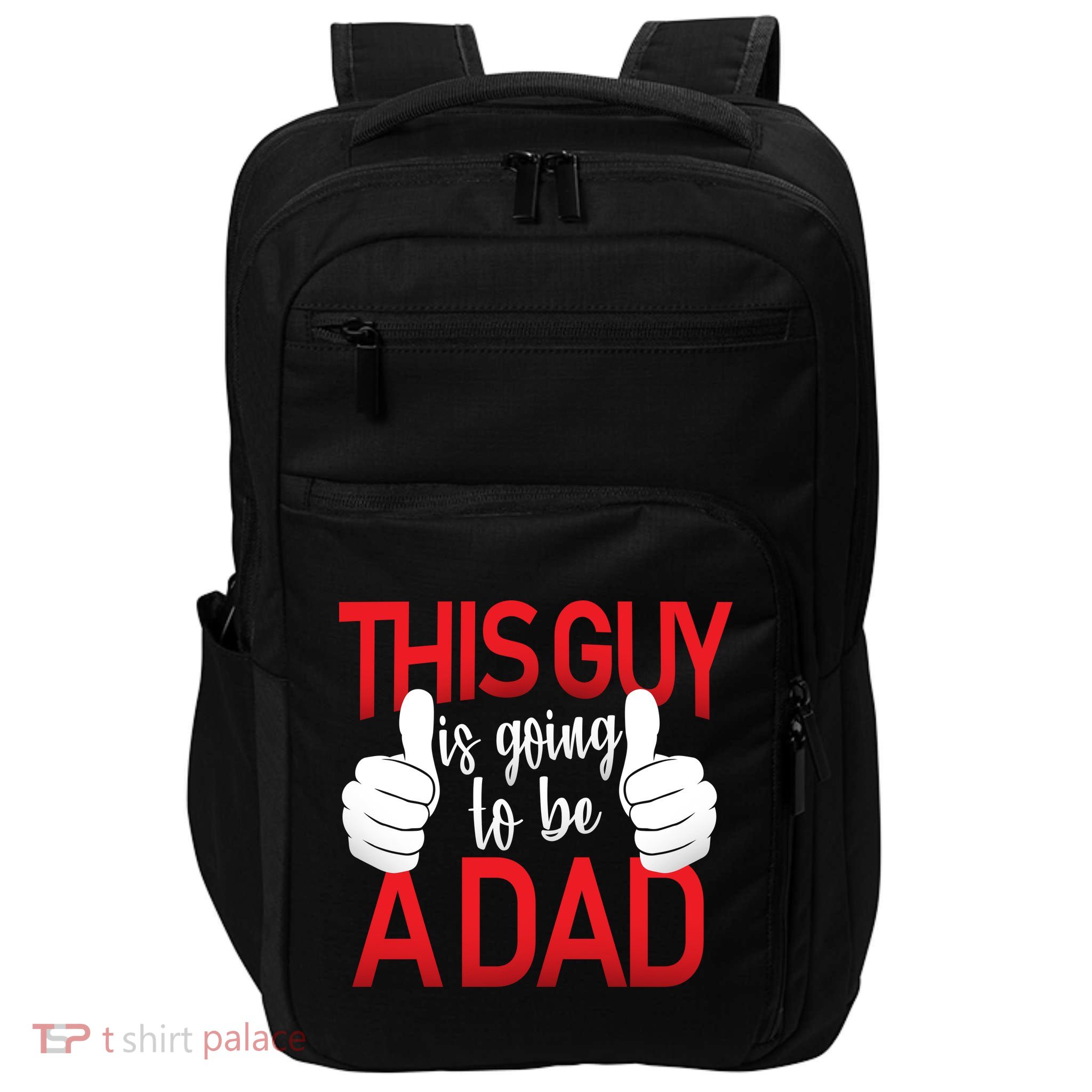 This Guy Is Going To Be A Dad Impact Tech Backpack