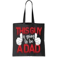 This Guy Is Going To Be A Dad Bag