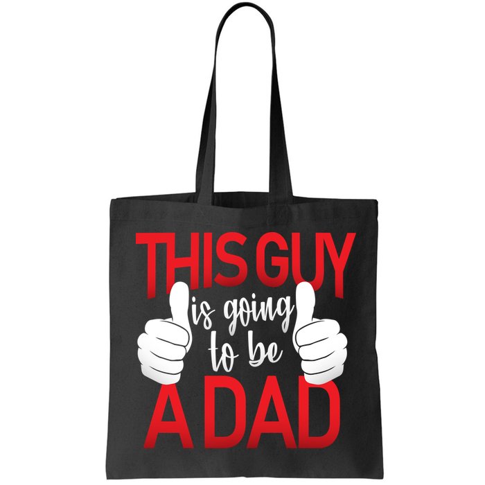 This Guy Is Going To Be A Dad Bag