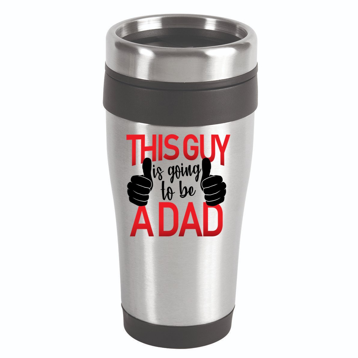 This Guy Is Going To Be A Dad 16oz Travel Tumbler