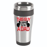 This Guy Is Going To Be A Dad 16oz Travel Tumbler