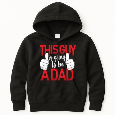 This Guy Is Going To Be A Dad Kids Hoodie