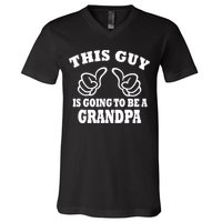 This Guy Is Going To Be A Grandpa V-Neck T-Shirt