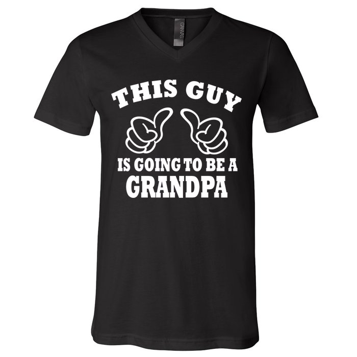 This Guy Is Going To Be A Grandpa V-Neck T-Shirt