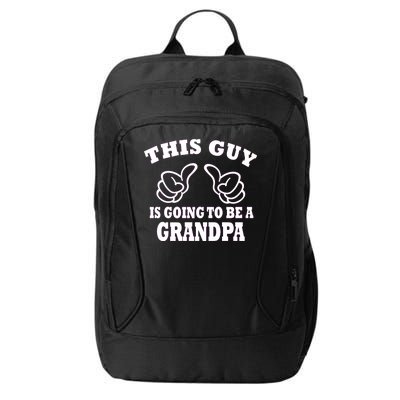 This Guy Is Going To Be A Grandpa City Backpack