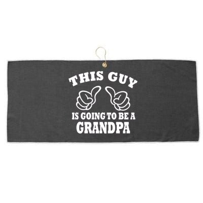 This Guy Is Going To Be A Grandpa Large Microfiber Waffle Golf Towel